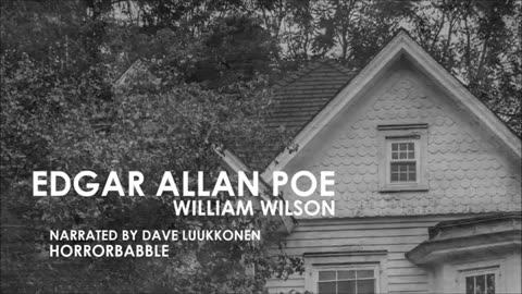 _William Wilson_ by Edgar Allan Poe _ A HorrorBabble Production