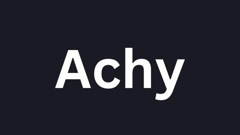 How To Pronounce "Achy"