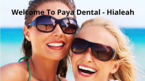 Paya Dental Implant in Hialeah, FL