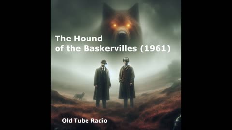 The Hound Of The Baskervilles (1961). BBC RADIO DRAMA