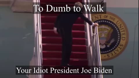 Criminal Joe Biden incompetent to Walk