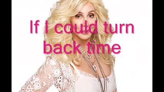 If I Could Turn Back Time By Cher