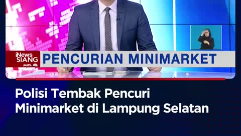 Polisi Tembak PencuriMinimarket di Lampung Selatan