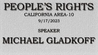 People's Rights 9/17/2023 Michael Gladkoff - Persuasive speaking for Freedom
