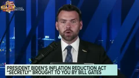 Jack Posobiec exposes how Bill Gates is behind the Democrats' 'Inflation Reduction Act.'