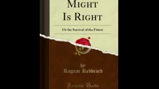 Might Is Right or The Survival of the Fittest by Ragnar Redbeard