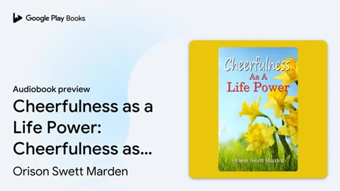 Cheerfulness as a Life Power: Cheerfulness as a Life Power: Embracing Joy and Positivity