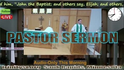 20240526 May 26th Pastor Sermon Trinity Lutheran Sauk Rapids MN