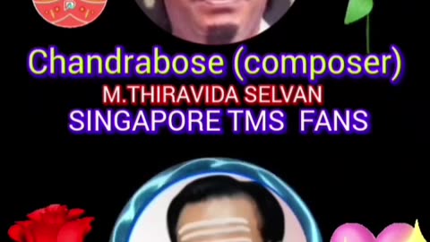 chandrabose music director THANKS FROM SINGAPORE TMSFANS M.THIRAVIDASELVAN SONG 1 மாங்குடி மைனர்