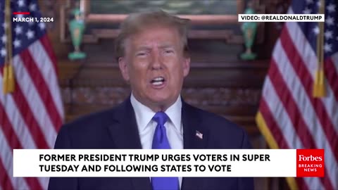 Trump Issues Message To Super Tuesday Voters