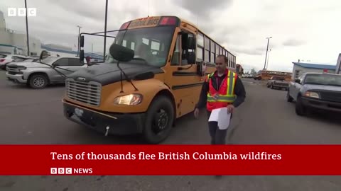 Canada wildfires: British Columbia in state of emergency as 15,000 homes evacuate - BBC News