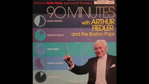 90 Minutes With Arthur Fiedler and the Boston Pops