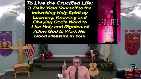 Living The Crucified Life By Pastor David French