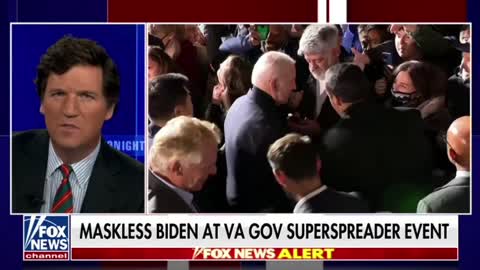Tucker Carlson on maskless Biden at Terry McAuliffe “superspreader” event