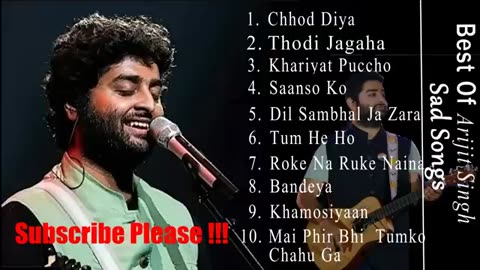 Top_10_Sad_Song_Of_Arijit_Singh____Best_Of_Arijit_Singh_Sad_Songs____Peace_Of_Arijit_Singh_Jukebox