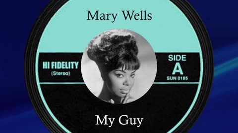 May 18th 1964 "My Guy" Mary Wells