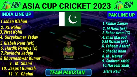 Asia Cup Cricket 2023 _ Pakistan vs India Match _ Both Teams Playing 11 _ Asia Cup 2023 in Pakistan