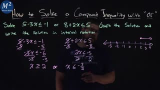 How to Solve a Compound Inequality with "or" | Part 1 of 2 | Minute Math