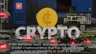 BITCOIN VS ARKHAM CRYPTO