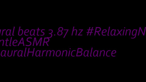 binaural_beats_3.87hz_AudioSphereMindHarmony TranquilMusic CalmWaves