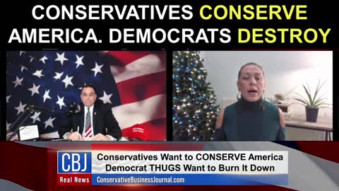 Conservatives CONSERVE America..Democrats DESTROY!