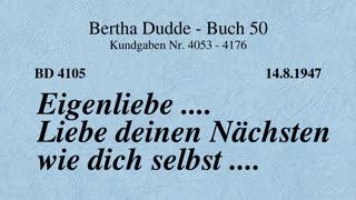 BD 4105 - EIGENLIEBE .... LIEBE DEINEN NÄCHSTEN WIE DICH SELBST ....