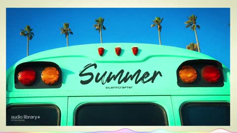 Summer — SilentCrafter | Free Background Music