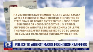 Police to Arrest Maskless House Staffers