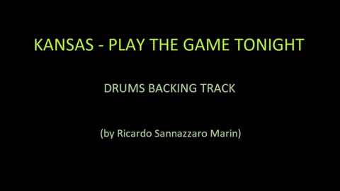 KANSAS - PLAY THE GAME TONIGHT - DRUMS BACKING TRACK