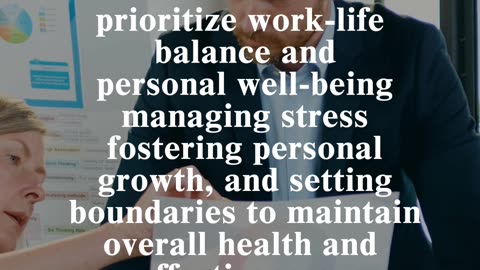 CEO Proficiency: Maintaining work-life balance and personal well-being