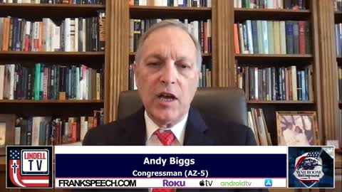 Andy Biggs On Policies That Are Exacerbating Border Crisis And New Film Leading Up To Mid Terms