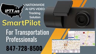 iPTT.us Wireless Solutions: SmartPilot Commercial AI DashCam: We're Always on Watch