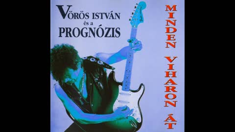 Vörös István & Prognózis ¬ Megvár a Balaton