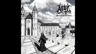 Attic - Sanctimonious [Full Album]