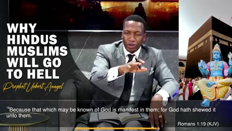WHY HINDUS WILL GO TO HELL | PROPHET UEBERT ANGEL