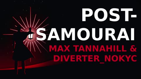 Post-Samourai Wallet: Max Tannahill & Diverter_NoKYC