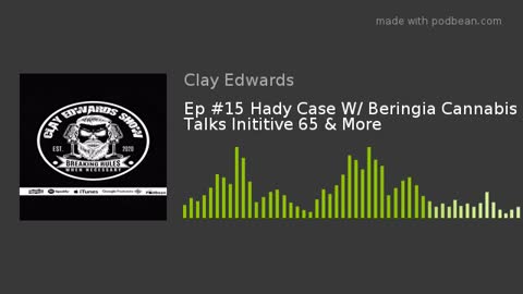 Ep #15 Hardy Case W/ Beringia Cannabis Talks Inititive 65 & More