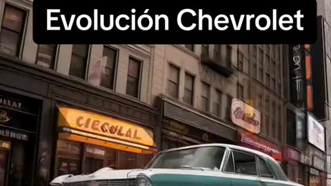 Evolución Chevrolet