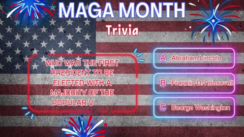 MAGA Month Trivia: Test Your Patriotic IQ!