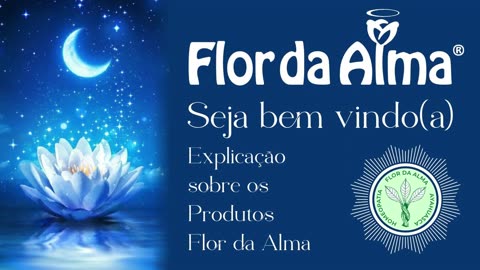 Apresentação Flor da Alma 02 - Bem Vindo