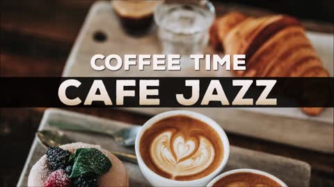 Coffee Time Jazz Music : )