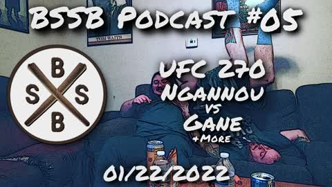 UFC 270 & More - BSSB Podcast #05