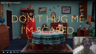 my reaction to Don't Hug Me I'm Scared 4