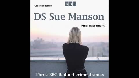 DS Sue Manson Final Sacrament