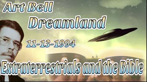 Art Bell 11 13 1994 ETs and the Bible