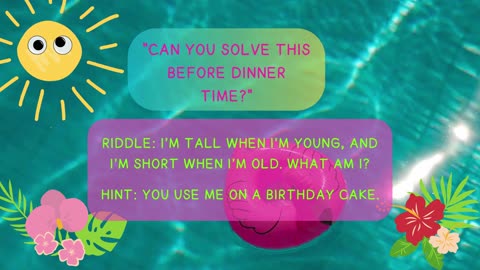 Summer fun Riddles