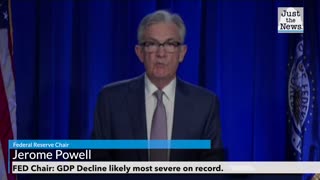 FED Chair says GDP Decline likely the most severe on record