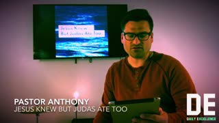 Jesus Knew But Judas Ate Too, By Pastor Anthony