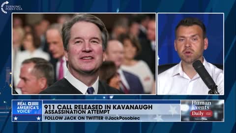 Jack Posobiec drops the newly released 911 call from the Brett Kavanaugh assassination attempt