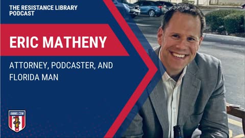Eric Matheny: Attorney, Podcaster, and Florida Man